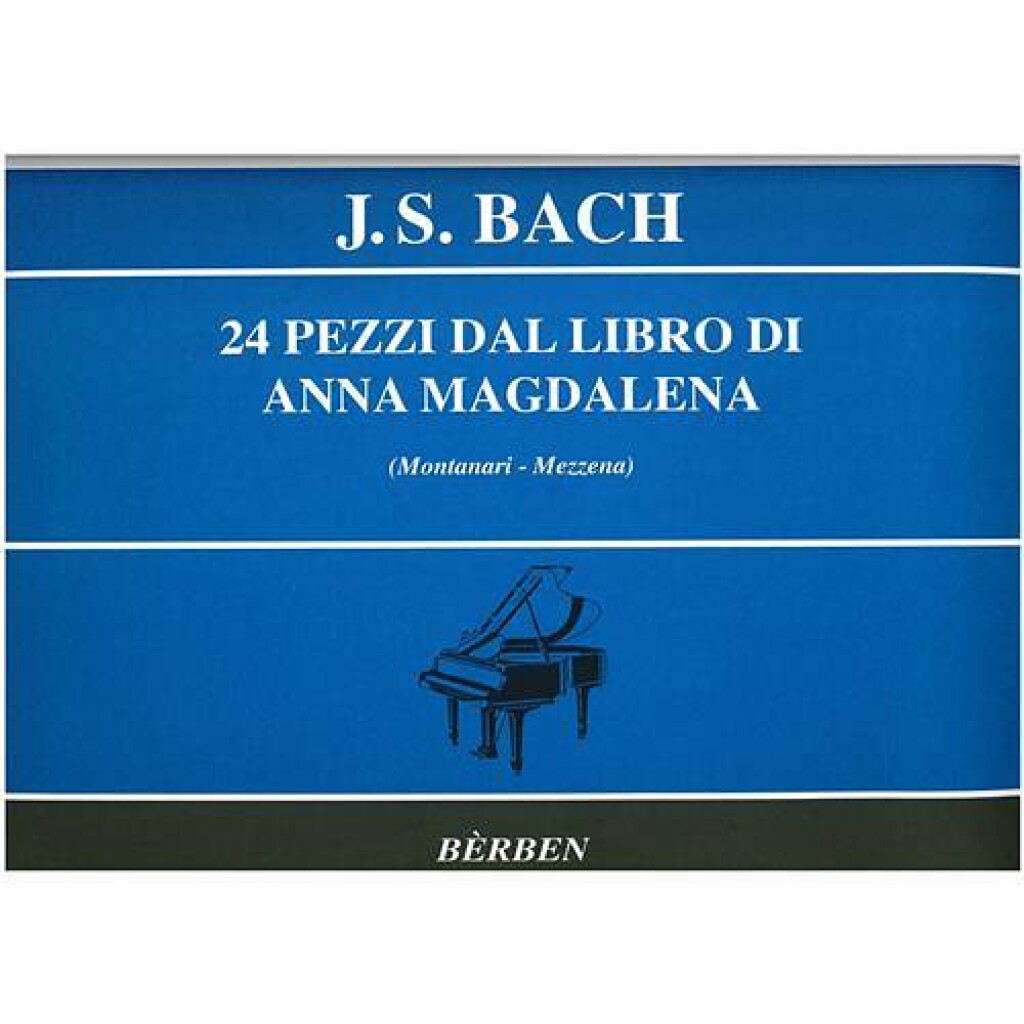 24 pezzi dal libro di Anna Magdalena (montanari-mezzena) PF - ed. Berben