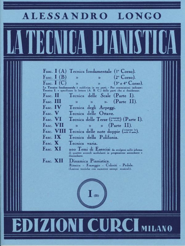 TECNICA PIANISTICA Fascicolo I (B) Tecnica Fondamentale (2° Corso) PF - Alessandro Longo